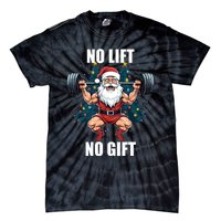 No Lift No Gift Santa Claus Christmas Gym Bodybuilding Tie-Dye T-Shirt