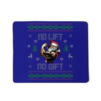 No Lift No Gift Gym Powerlifting Ugly Christmas Sweater Sant Funny Gift Mousepad