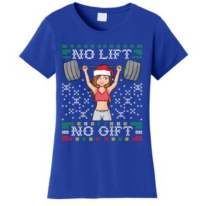 No Lift No Gift Ugly Christmas Sweater Gym Miss Santa Claus Gift Women's T-Shirt