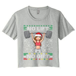 No Lift No Gift Ugly Christmas Sweater Gym Miss Santa Claus Gift Women's Crop Top Tee