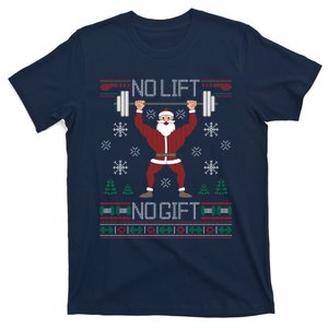 No Lift No Gift Ugly Christmas Sweater Gym Santa T-Shirt