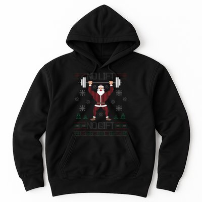 No Lift No Gift Ugly Christmas Sweater Gym Coach Santa Claus Hoodie