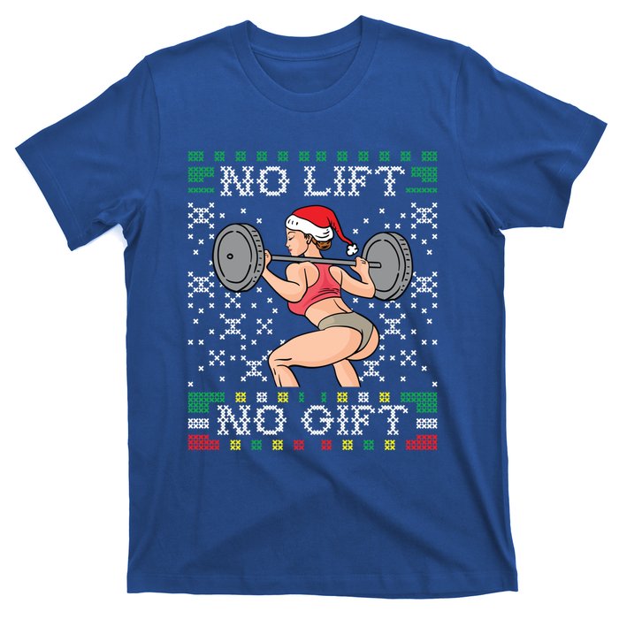 No Lift No Gift Ugly Christmas Sweater Miss Santa Gym Booty Cute Gift T-Shirt