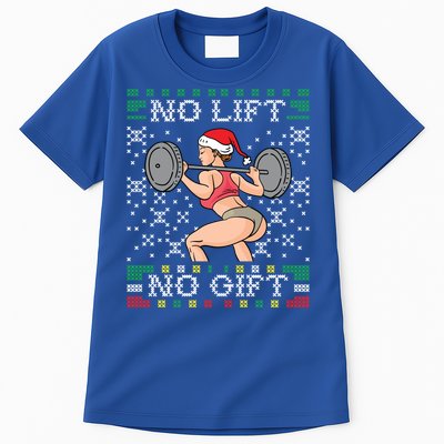 No Lift No Gift Ugly Christmas Sweater Miss Santa Gym Booty Cute Gift Tall T-Shirt