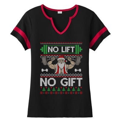 No Lift No Gift No Lift No Gift Christmas Swea Ladies Halftime Notch Neck Tee