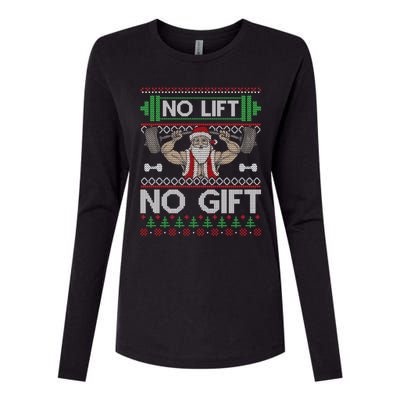 No Lift No Gift No Lift No Gift Christmas Swea Womens Cotton Relaxed Long Sleeve T-Shirt