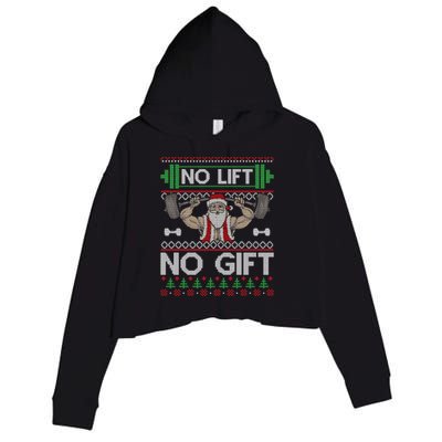 No Lift No Gift No Lift No Gift Christmas Swea Crop Fleece Hoodie