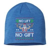 No Lift No Gift No Lift No Gift Christmas Swea Sustainable Beanie