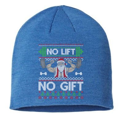 No Lift No Gift No Lift No Gift Christmas Swea Sustainable Beanie