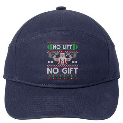 No Lift No Gift No Lift No Gift Christmas Swea 7-Panel Snapback Hat