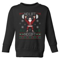 No Lift No Gift Ugly Christmas Sweater Gym Santa Long Sleeve Long Sleeve TShirt Toddler Sweatshirt