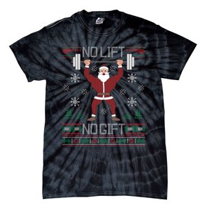 No Lift No Gift Ugly Christmas Sweater Gym Santa Long Sleeve Long Sleeve TShirt Tie-Dye T-Shirt