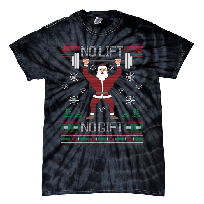 No Lift No Gift Ugly Christmas Sweater Gym Santa Long Sleeve Long Sleeve TShirt Tie-Dye T-Shirt