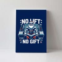 No Lift No Gift Santa Claus Christmas Gym Bodybuilding Canvas