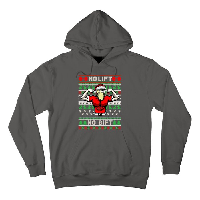 No Lift No Gift Ugly Christmas Hoodie