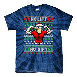 No Lift No Gift Ugly Christmas Tie-Dye T-Shirt