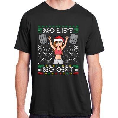 No Lift No Gift Ugly Christmas Sweater Gym Miss Santa Claus Funny Gift Adult ChromaSoft Performance T-Shirt