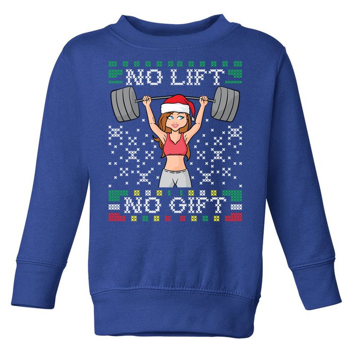 No Lift No Gift Ugly Christmas Sweater Gym Miss Santa Claus Funny Gift Toddler Sweatshirt