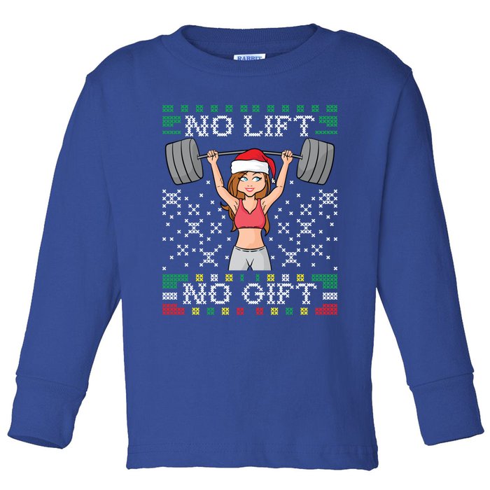 No Lift No Gift Ugly Christmas Sweater Gym Miss Santa Claus Funny Gift Toddler Long Sleeve Shirt