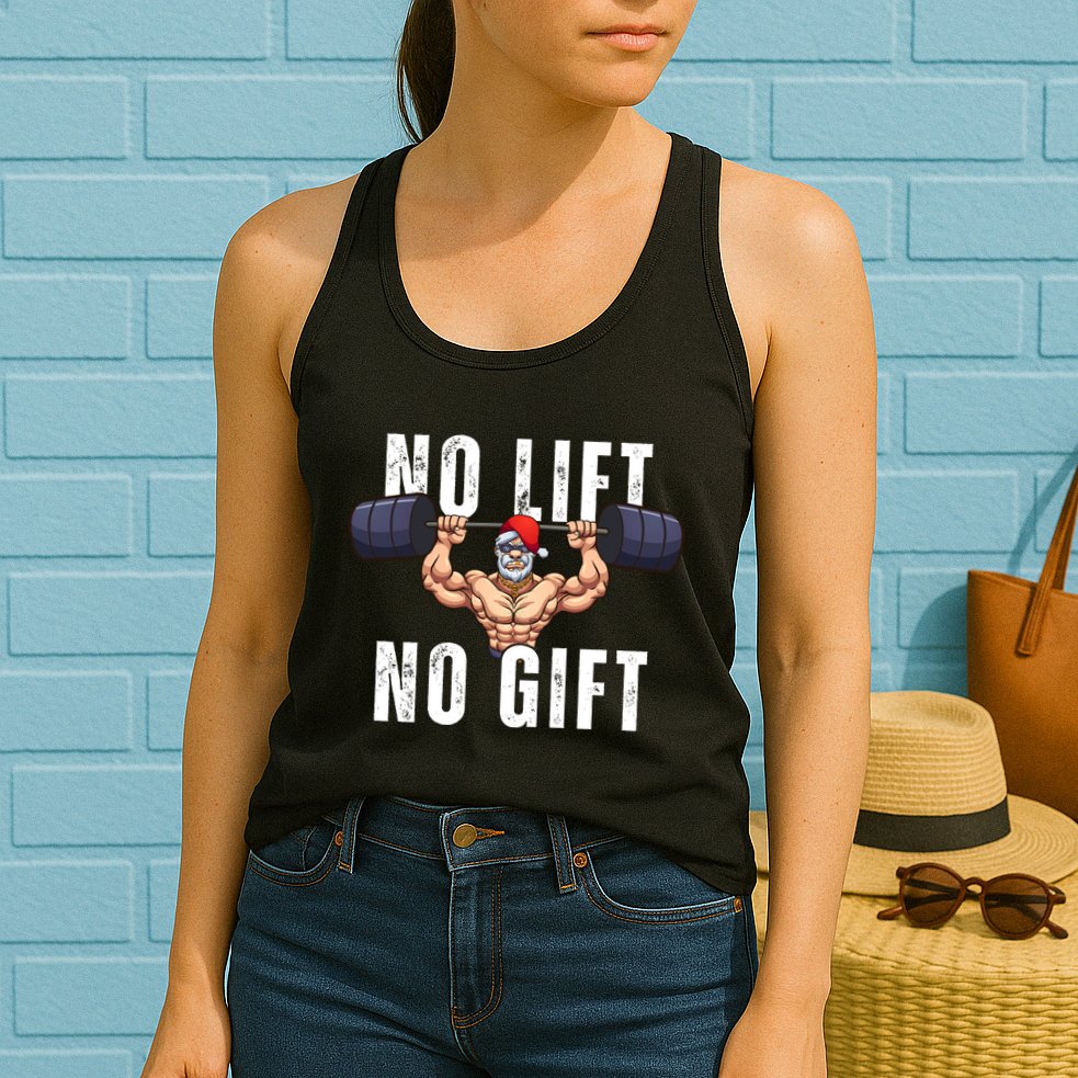 No Lift No Gift Funny Santa Gym Womens Tank Top