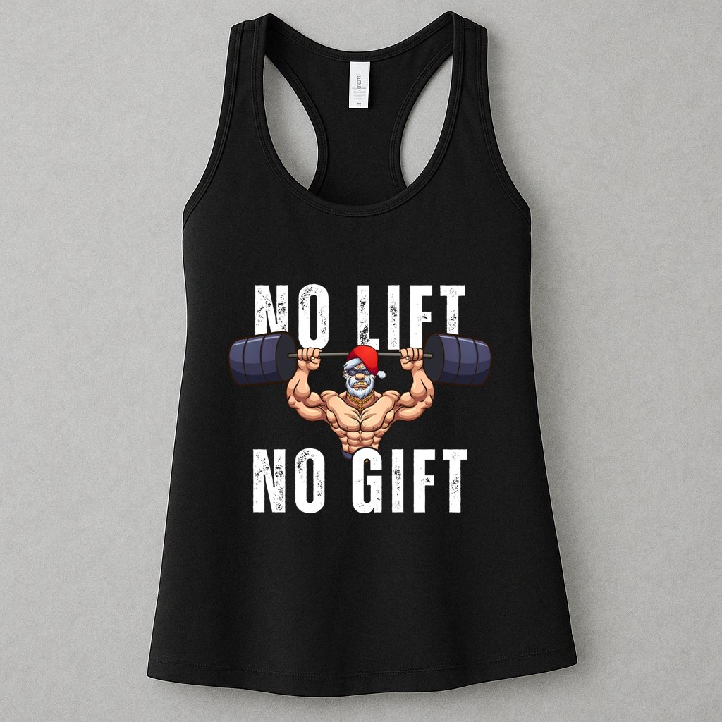 No Lift No Gift Funny Santa Gym Womens Tank Top
