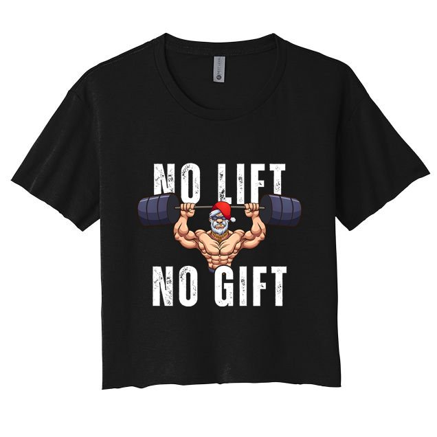 No Lift No Gift Funny Santa Gym Crop Top