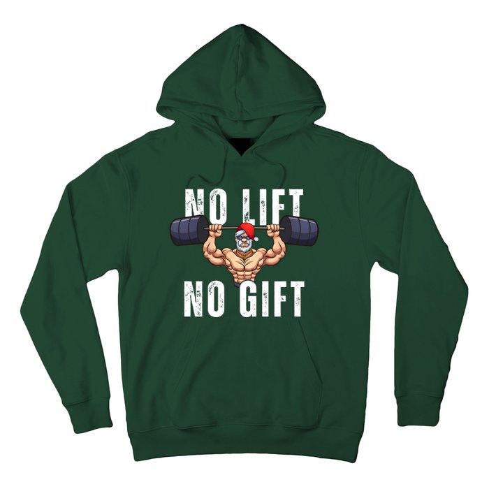 No Lift No Gift Funny Santa Gym Hoodie