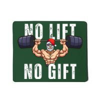 No Lift No Gift Funny Santa Gym Mousepad