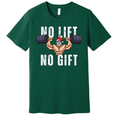 No Lift No Gift Funny Santa Gym Premium T-Shirt