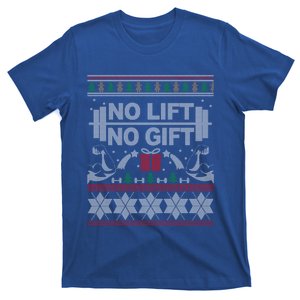 No Lift No Gift Ugly Christmas Sweater Bodybuilder Xmas Gift Cool Gift T-Shirt