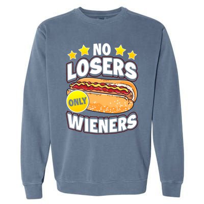 No Losers Only Wieners Hot Dog Pun Wurst Family Grilling Gift Garment-Dyed Sweatshirt