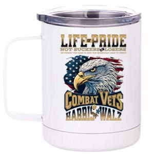 Not Loser Or Sucker 2024 Veterans For Harris Walz Military Vets Against Trump 12 oz Stainless Steel Tumbler Cup