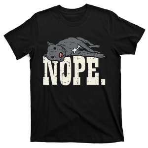 Nope Lazy Pitbull Funny Pitties Pet Dog Lover Owner Gift T-Shirt