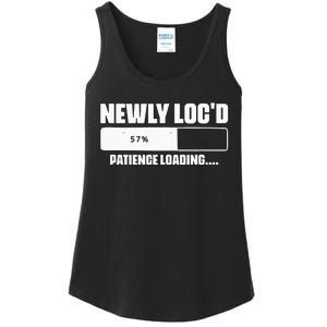 Newly Loc'd Patience Loading Dreadlocks Sisterlocks Humor Ladies Essential Tank