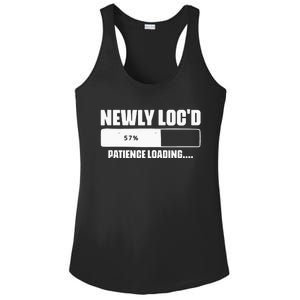 Newly Loc'd Patience Loading Dreadlocks Sisterlocks Humor Ladies PosiCharge Competitor Racerback Tank