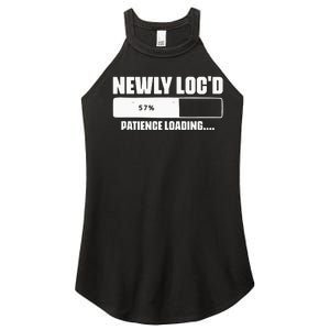 Newly Loc'd Patience Loading Dreadlocks Sisterlocks Humor Women's Perfect Tri Rocker Tank