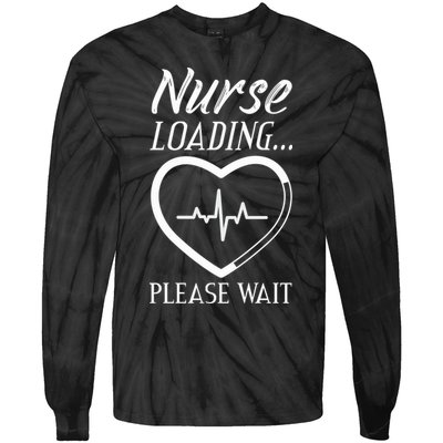 Nurse Loading.... Please Wait Tie-Dye Long Sleeve Shirt