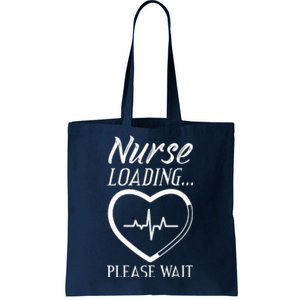 Nurse Loading.... Please Wait Tote Bag