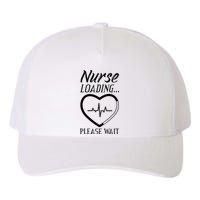 Nurse Loading.... Please Wait Yupoong Adult 5-Panel Trucker Hat