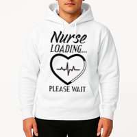 Nurse Loading.... Please Wait Hoodie