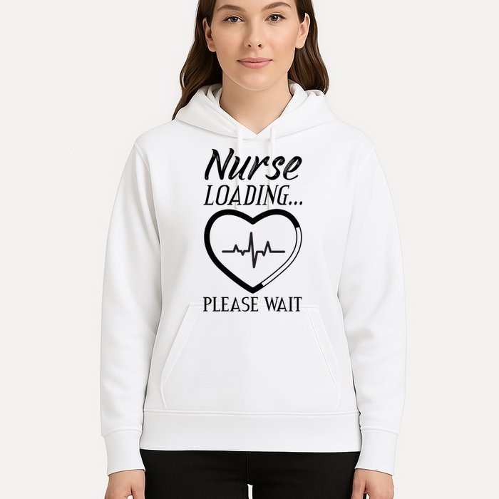 Nurse Loading.... Please Wait Hoodie