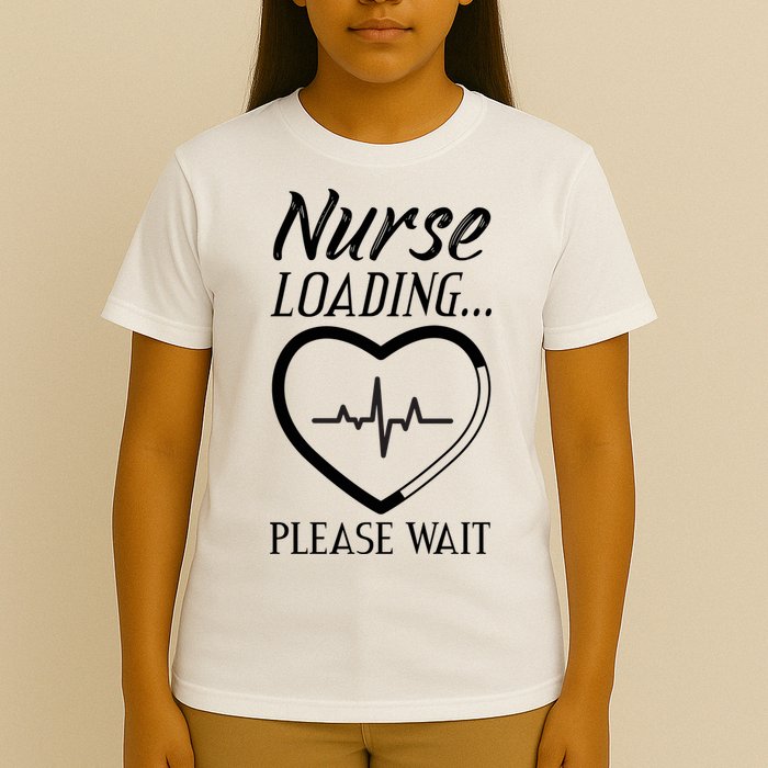 Nurse Loading.... Please Wait T-Shirt