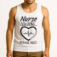 Nurse Loading.... Please Wait Tank Top