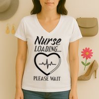 Nurse Loading.... Please Wait Women's V-Neck T-Shirt