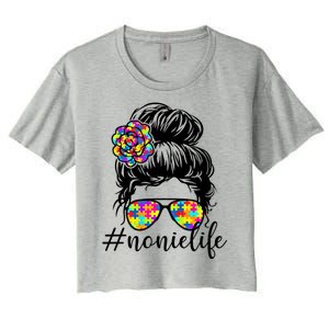 Noni Life Puzzle Autism Awareness Messy Bun Autistic Support Cool Gift Women's Crop Top Tee