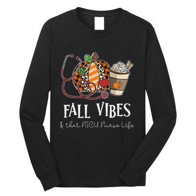 Nurse Leopard Pumpkin Fall Vibes And That NICU Nurse Life Long Sleeve Shirt