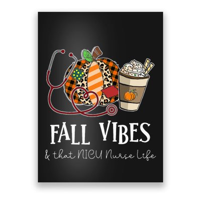 Nurse Leopard Pumpkin Fall Vibes And That NICU Nurse Life Poster