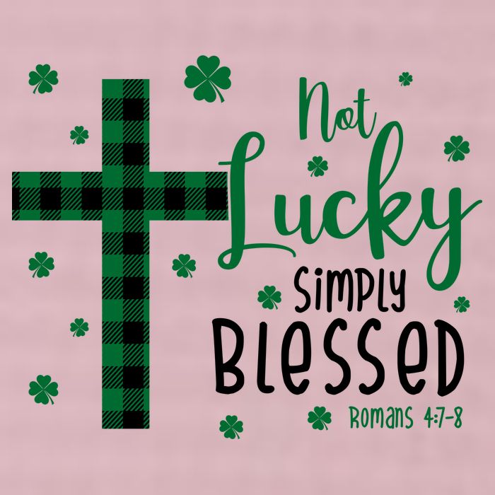 Not Lucky Simply Blessed St Patrick's Day Christianity 25L Jumbo Tote
