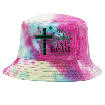 Not Lucky Simply Blessed St Patrick's Day Christianity Tie-Dyed Bucket Hat