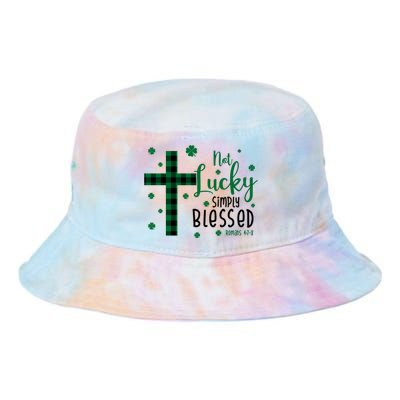 Not Lucky Simply Blessed St Patrick's Day Christianity Tie Dye Newport Bucket Hat